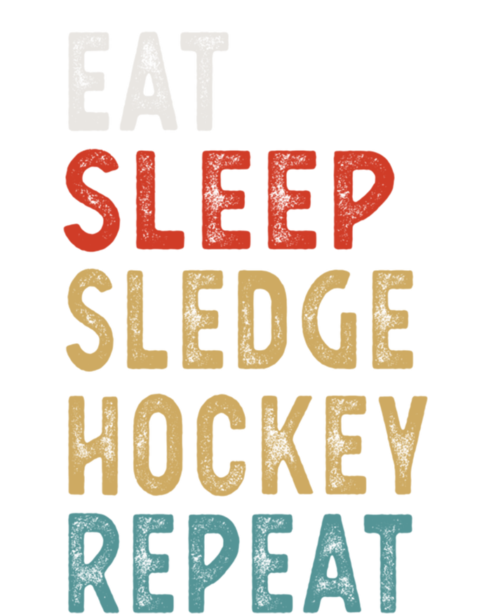 Eat Sleep Sledge Hockey Repeat Funny Player Gift Idea Great Gift Women's T-Shirt