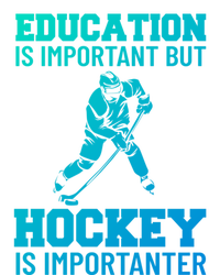 Education Is Important But Hockey Is Importanter Ice Hockey Gift Sustainable Beanie