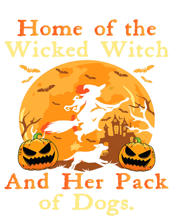 Home Of The Wicked Witch And Her Pack Of Dog Funny Halloween Kids T-Shirt