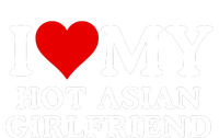 Funny I Love My Hot Asian Girlfriend I Love My Girlfriend I Heart My Hot Asian Performance Fleece Hoodie