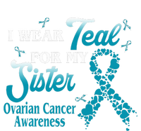 I Wear Teal For My Sister Ovarian Cancer Blue Ribbon Grommeted Golf Towel