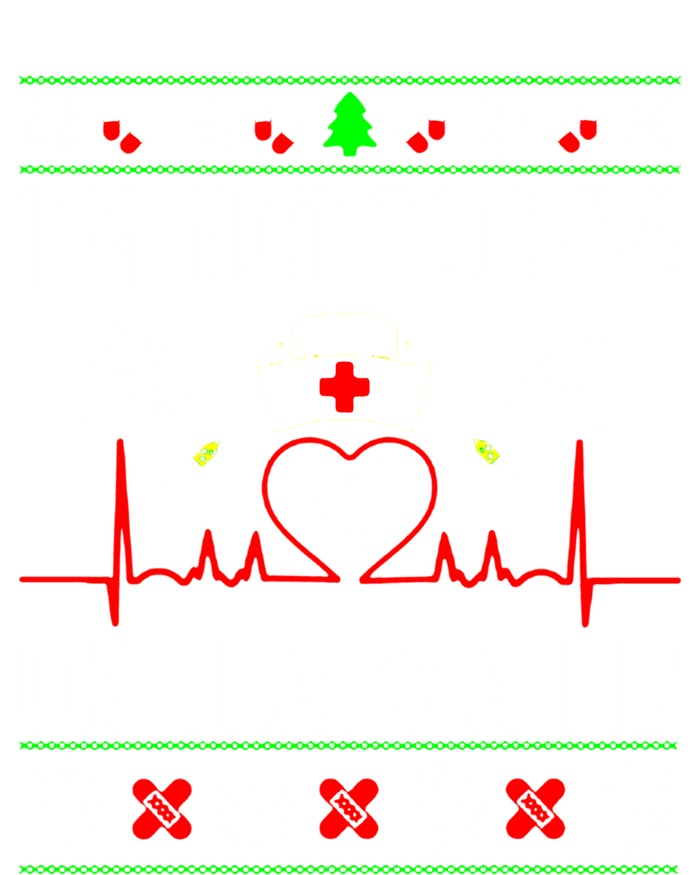 IM Not Tachy Funny Nurse Ugly Christmas Sweater Gift T-Shirt