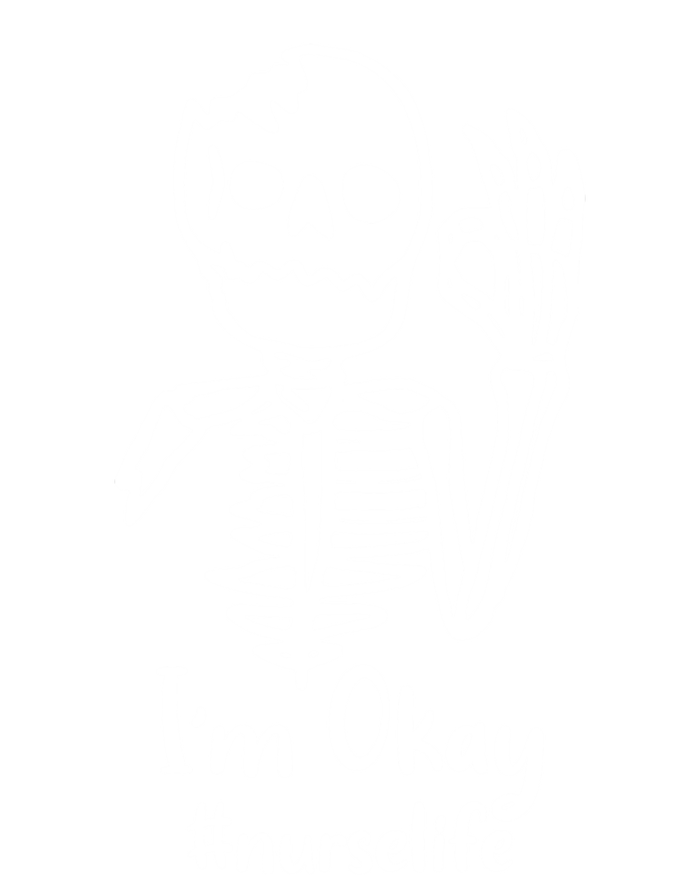 IM Okay Nurse Life Funny Skeleton Great Gift T-Shirt