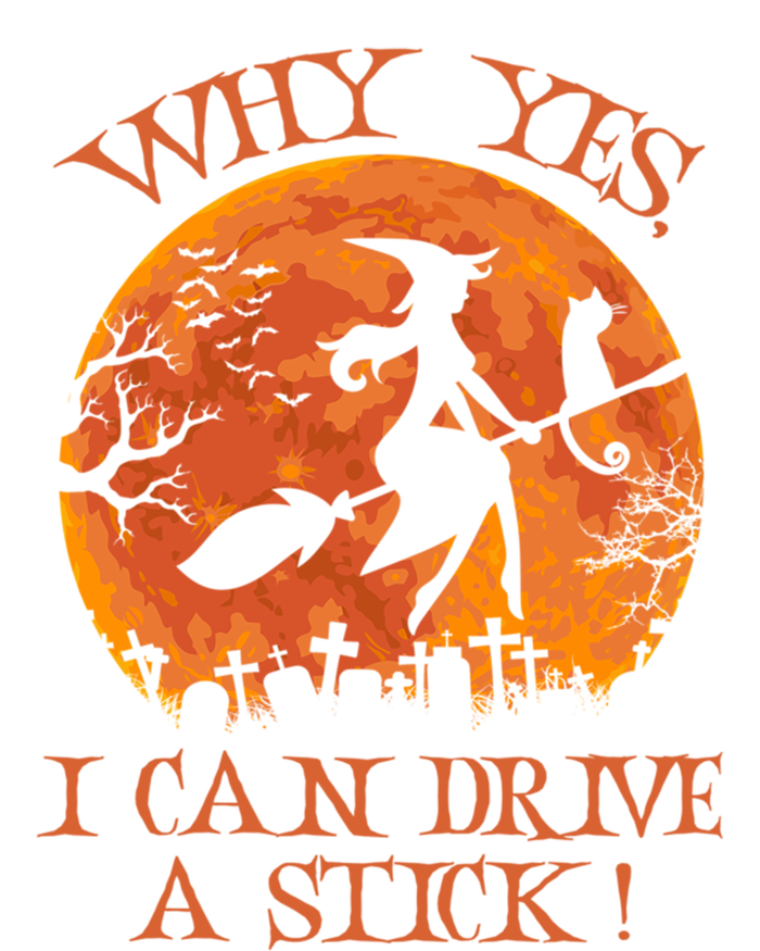 Halloween Witch Funny Gift Why Yes Actually I Can Drive A Stick Funny Gift Women's Flannel Pajama Set