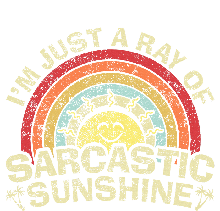 Im Just A Ray Of Sarcastic Sunshine Novelty Humor Sarcastic Womens Funnel Neck Pullover Hood