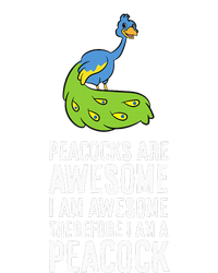 Peacocks Are Awesome I'm Awesome Therefore I'm a Peacock Yupoong Adult 5-Panel Trucker Hat