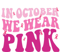 Groovy In October We Wear Pink Breast Cancer Tall Sweatshirt