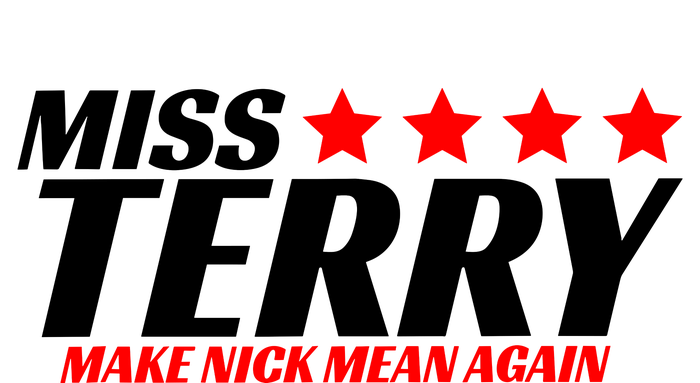 Miss Terry Make Nick Mean Again Sweatshirt