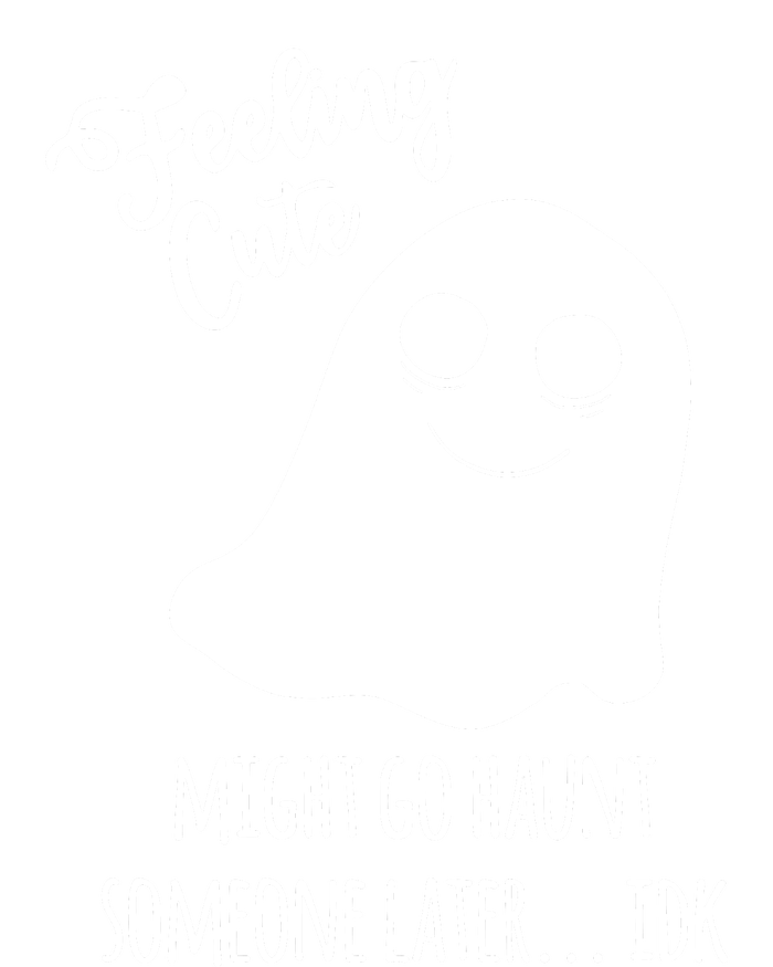 Feeling Cute Ghost Might Go Haunt Someone Later Halloween Tank Top