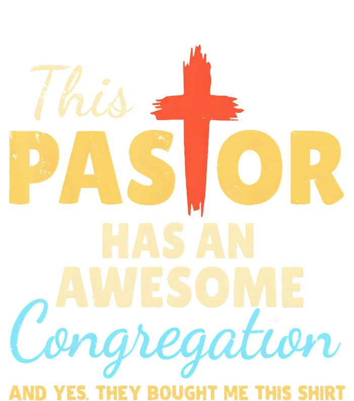 This Pastor Has An Awesome Congregation Preacher T-Shirt