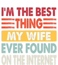 IM The Best Thing My Wife Ever Found On The Internet Funny Valucap Bio-Washed Visor