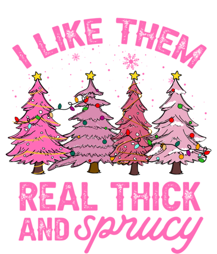 I Like Them Real Thick And Sprucey Funny Christmas Pink Tree Tote Bag