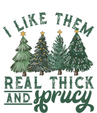 I Like Them Real Thick And Sprucy Funny Christmas Gift Pom Pom 12in Knit Beanie