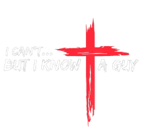 I Cant But I Know A Guy Jesus Cross Funny Christian Insulated Varsity Jacket