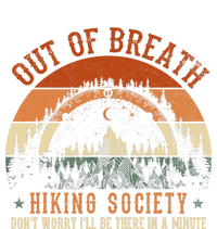 Out Of Breath Hiking Society Design For Vintage Hiking Hoodie