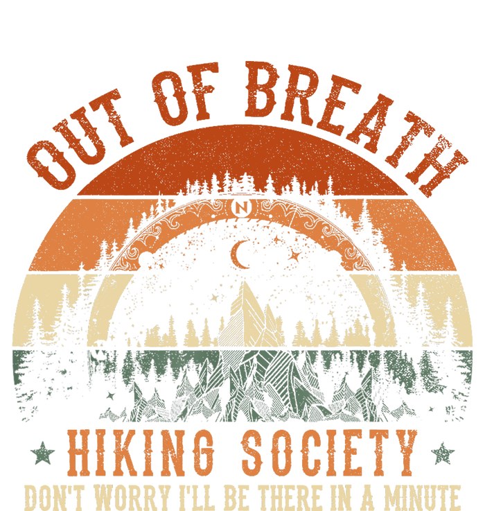 Out Of Breath Hiking Society Design For Vintage Hiking Hoodie