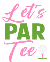 Wo LetS Par Funny Golf Golfer Girl Wo Golfing Party Tie-Dye Long Sleeve Shirt