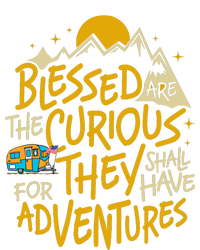 Blessed Are The Curious For They Shall Have Adventures Premium Hoodie