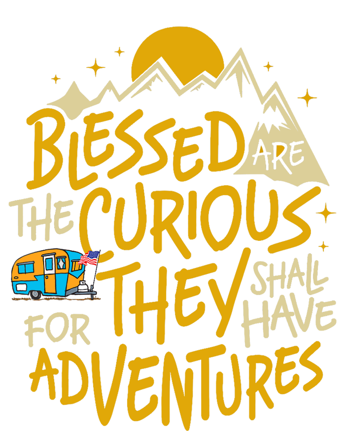 Blessed Are The Curious For They Shall Have Adventures Premium Hoodie