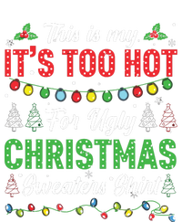 Funny Xmas This Is My Its Too Hot For Ugly Christmas Sweatshirt Cinch Pack Bag