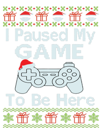 I Paused My Game To Be Here Ugly Sweater Funny Christmas T-Shirt