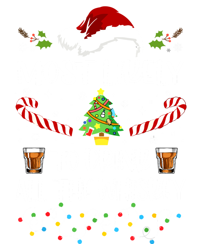 Christmas Most Likely To Drink All The Whiskey Funny Family Gift Magnet