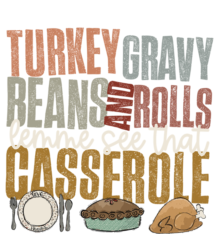 Turkey Gravy Beans And Rolls Let Me See That Casserole Fall Gift Kids Tie-Dye T-Shirt