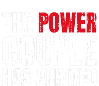 The Power Couple Has Arrived Valentine´S Day Love Couples T-Shirt