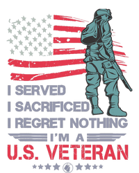 I Served I Sacrificed I Regret Nothing IM A U.S Veteran Sweatshirt Cinch Pack Bag