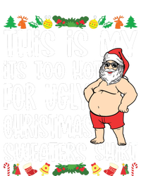 This Is My Its Too Hot For Ugly Christmas Sweaters Premium Hoodie