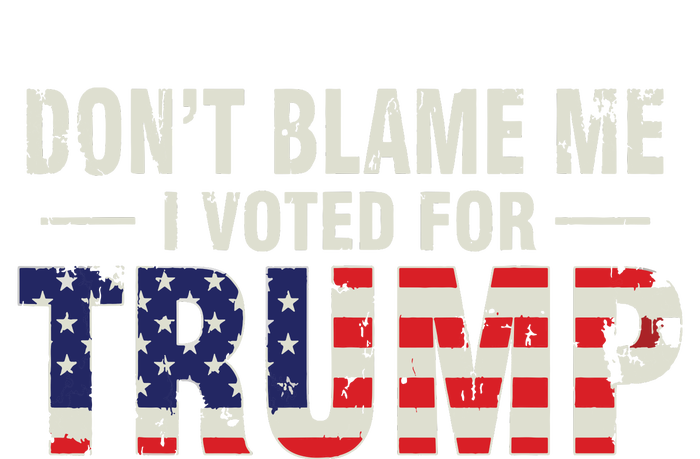 Dont Blame Me I Voted For Trump Vintage Usa Flag Patriots Womens Funnel Neck Pullover Hood