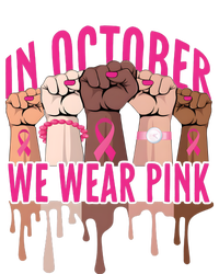 Strong Hands Breast Cancer In October We Wear Pink T-Shirt