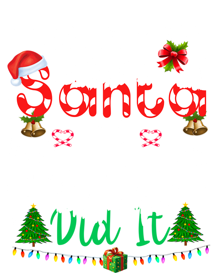 Dear Santa My Mamaw Did It Funny Christmas Family Pajama Gift Insulated Varsity Jacket