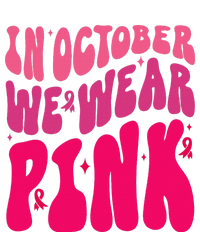 In October We Wear Pink Breast Cancer Awareness Mousepad