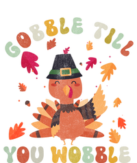 Gobble Gobble Till You Wobble Turkey Thanksgiving Gift Tall T-Shirt