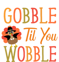 Gobble Til You Wobble Gift Hoodie