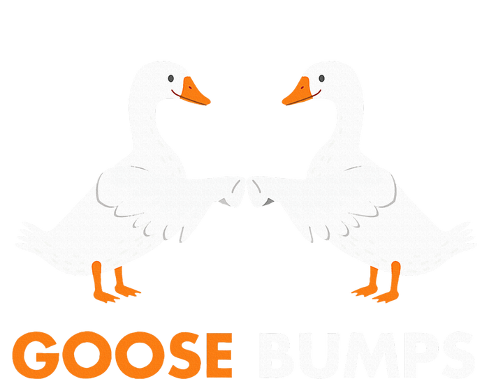 Goose Bumps Goosebumps Funny Geese Fist Bump Pun T-Shirt