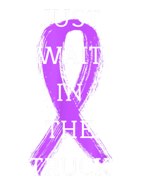 Just Wait In The Truck Ribbon Funny Canvas