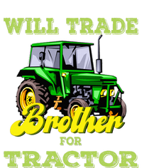 Farming Gift Will Trade Brother For Tractor Farmer T-Shirt