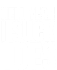 Funny Foot Fetish Sucking Toes Joke Hell Yeah I Suck Toes High Crown Mesh Back Trucker Hat