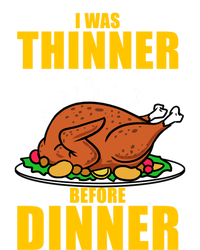 I Was Thinner Before Dinner Thanksgiving Turkey Gift Sweatshirt Cinch Pack Bag