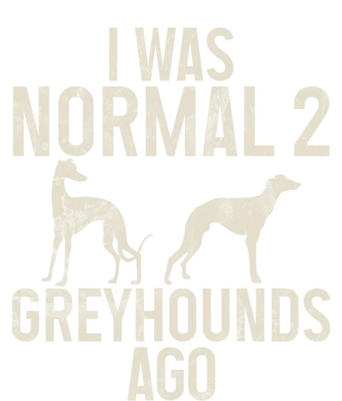 I Was Normal 2 Greyhounds Ago Greyhound Funny Greyhound Lovers Women's Crop Top Tee