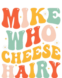 Mike Who Cheese Hairy Funny Adult Meme Social Media Joke Tank Top