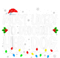 Most Likely To Decorate Her Dog Family Christmas Pajamas Poster