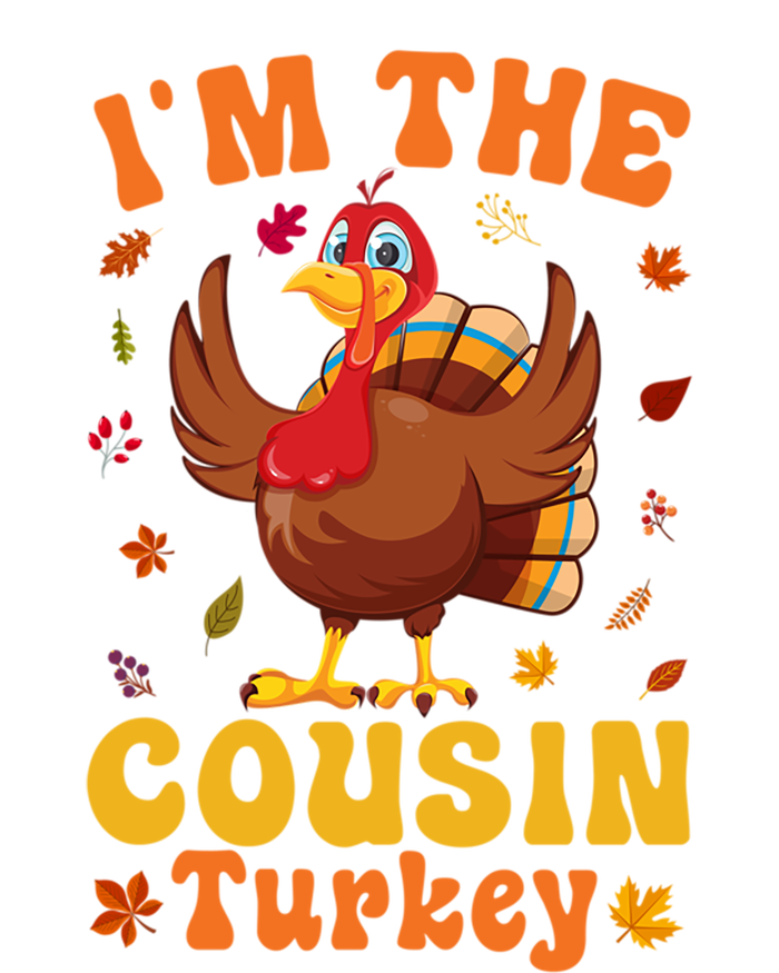 IM The Cousin Turkey Group Matching Thanksgiving Gift T-Shirt