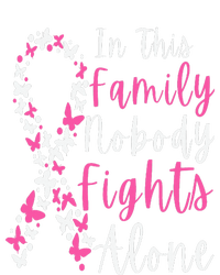 Breast Cancer Awareness In This Family Nobody Fights Alone Infant Fleece One Piece