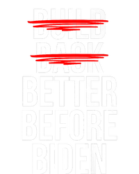 Better Before Biden Funny Anti Joe Biden Saying Sarcasm Women's Perfect Tri Rocker Tank