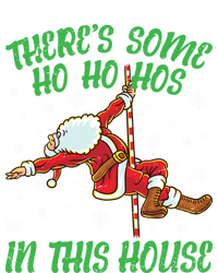 ThereS Some Ho Ho Hos In This House Santa Claus Pole Dance Gift Canvas