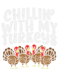 Chillin With My Turkeys Thanksgiving Family Gift Premium Hoodie