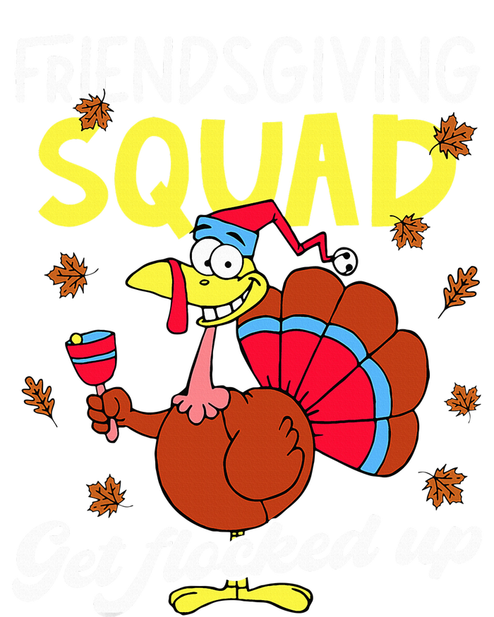 Friendsgiving Squad Get Flocked Up Matching Thanksgiving T-Shirt